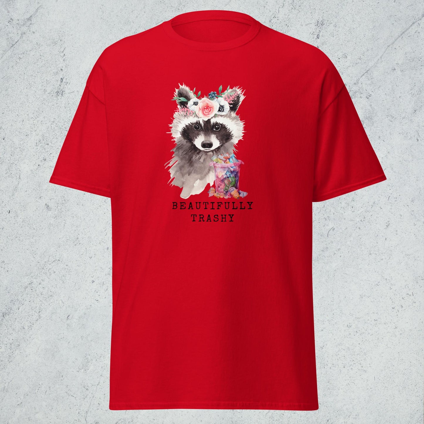"Beautifully Trashy" Classic Tee