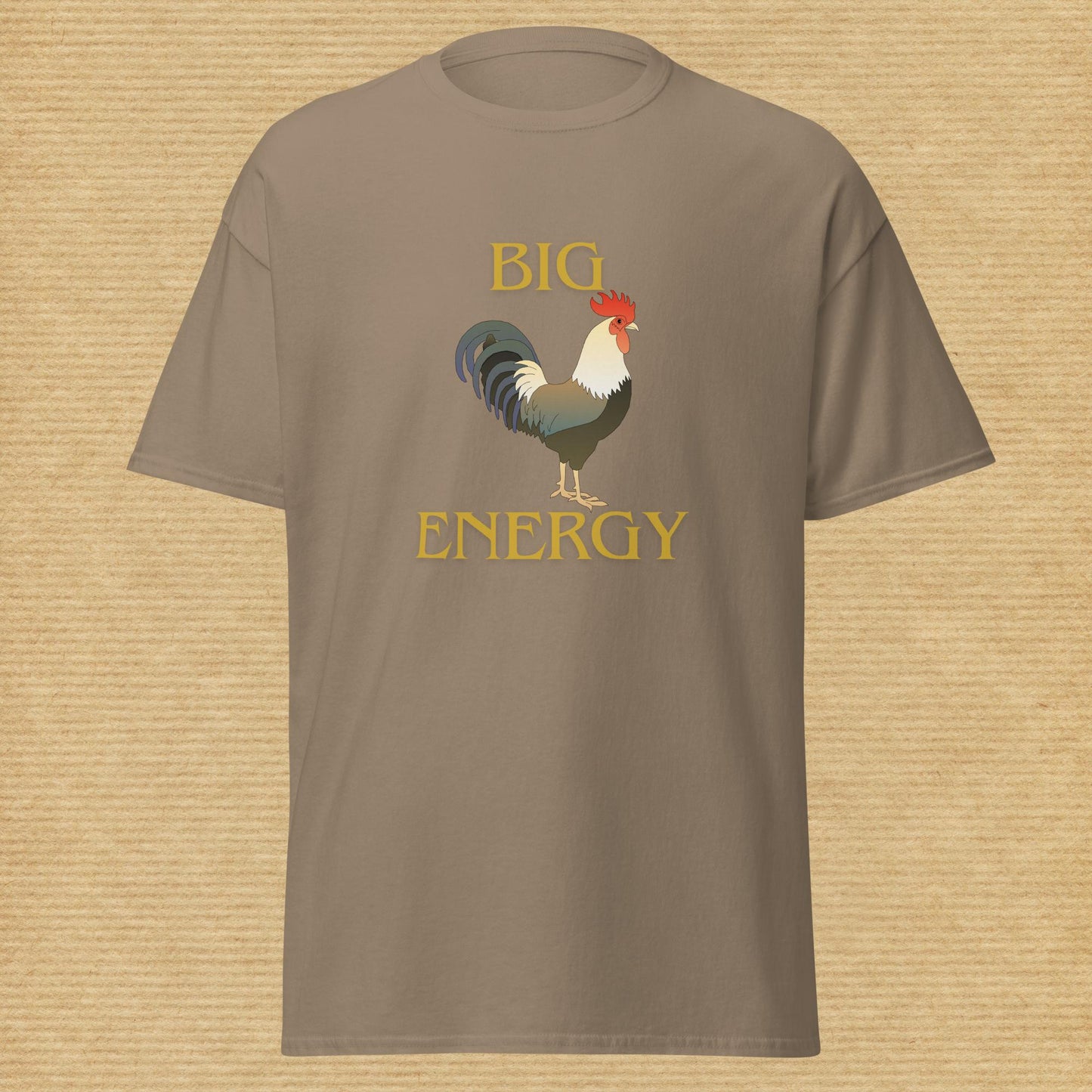 X - "Big [Rooster] Energy" Classic Tee