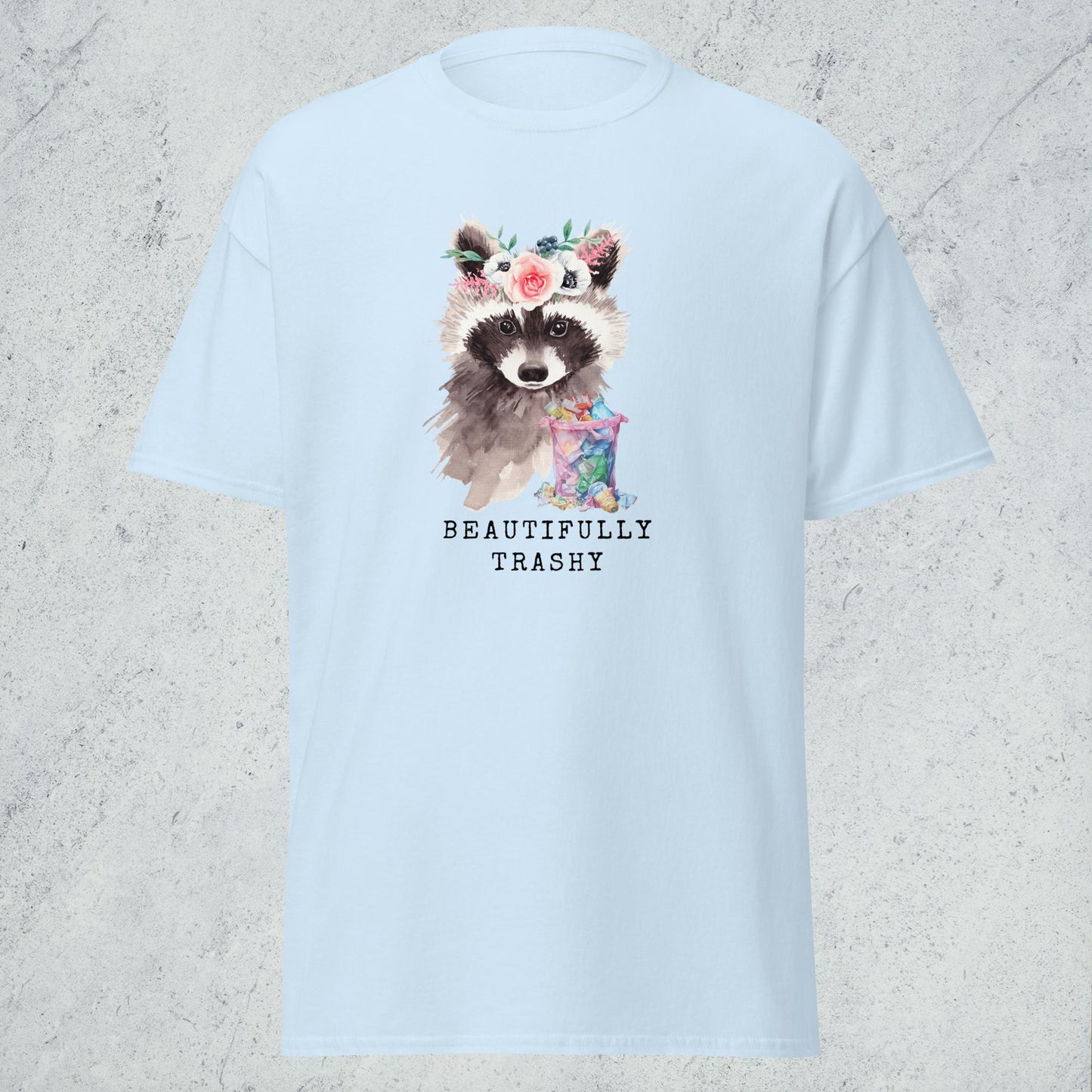 "Beautifully Trashy" Classic Tee