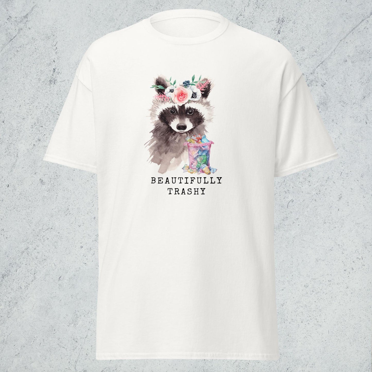 "Beautifully Trashy" Classic Tee